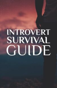 Introvert Survival Guide